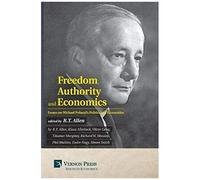 Freedom, Authority And Economics