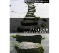 Freedom by Katrin London School of Economics and Political Science Flikschuh Katrin Flikschuh (Auteur)