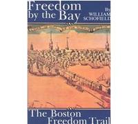 Freedom by the Bay William G. Schofield (Auteur)