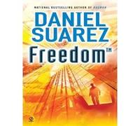 Freedom Daniel Suarez (Auteur)