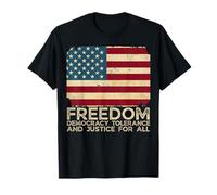 Freedom Democracy Tolerance Drapeau américain amusant 4 juillet T-Shirt