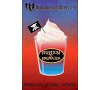 Freedom & Firewater