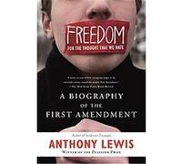 Freedom for the Thought That We Hate Anthony Lewis (Auteur)