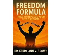 Freedom Formula: How to replace your 9-5 income