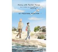 Freedom, freedom !: Along with Tender Fangs, how a brother can change your life