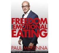 Freedom from Emotional Eating by Paul McKenna Paul McKenna (Auteur)