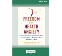 Freedom From Health Anxiety