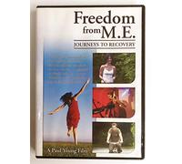 Freedom From M.E.Journeys to Recovery DVD