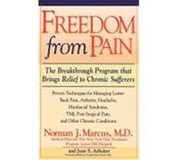 Freedom from Pain Jean S. Arbeiter, Norman J. Marcus (Auteur)
