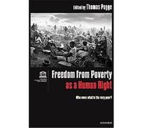 Freedom from Poverty As a Human Right Thomas Winfried Menko Pogge (Auteur)