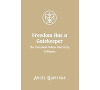 Freedom Has a Gatekeeper: The Threshold Where Hierarchy Collapses