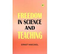 Freedom in Science and Teaching.