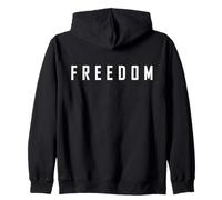 Freedom - Inspirational Quote, Favorite Meaningful Saying Sweat à Capuche