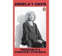 Freedom Is A Constant Struggle by Davis, Angela Y. [Paperback] NEUF