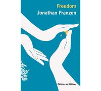 Freedom - Jonathan Franzen - De L'olivier Eds - broché - Roman