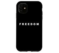 Freedom - Minimal White Text Design Conservative Coque pour iPhone 11