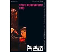 Freedom Now - Sylvie Courvoisier Trio