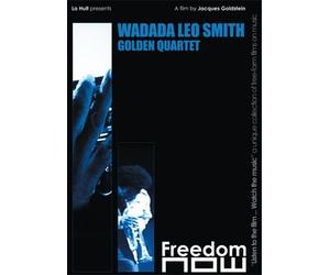 Freedom Now - Wadada Léo Smith