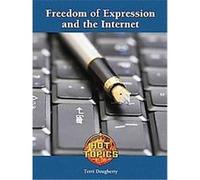 Freedom of Expression and the Internet, Hot Topics