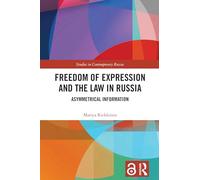 Freedom of Expression and the Law in Russia: Asymmetrical Information
