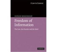 Freedom of Information: The Law, the Practice and the Ideal Birkinshaw, Patrick (Auteur)