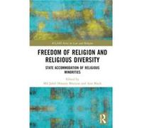 Freedom of Religion and Religious Diversity - Taylor amp Francis Ltd - Taylor amp Francis Ltd - Livre en Anglais - Hardback Taylor amp Francis LtdTaylor amp Francis Ltd (Auteur)