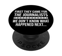 Freedom of Speech Free Press First They Came for Journalists PopSockets PopGrip Adhésif