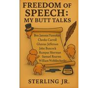 Freedom of Speech: My Butt Talks