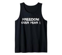 Freedom Over Fear Slogan, Watchword, Catchword Débardeur