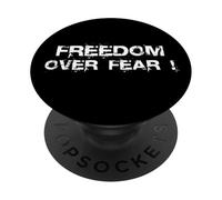 Freedom Over Fear Slogan, Watchword, Catchword PopSockets PopGrip Adhésif