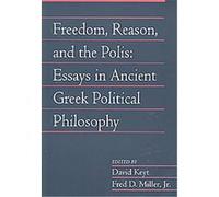 Freedom, Reason, and the Polis