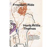 Freedom Ride: A KSMoCA collaboration between Hank Willis Thomas, For Freedoms, and students from Dr. Martin Luther King Jr. School and Harriet Tubman Middle School