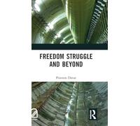 Freedom Struggle and Beyond