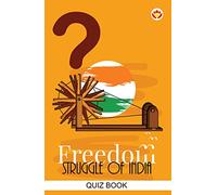 Freedom Struggle of India