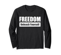FREEDOM - Unleash Yourself / LIBERTÉ - Libère-toi Manche Longue