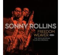 Freedom Weaver: The 1959 European Tour Recordings by Sonny Rollins [CD] NEUF