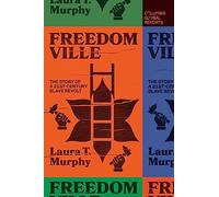 Freedomville: The Story of a 21st-Century Slave Revolt