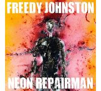 Freedy Johnston - Neon Repairman