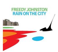 Freedy Johnston - Rain on the City by Freedy Johnston (2010) Audio CD