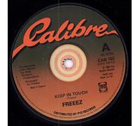 FREEEZ - KEEP IN TOUCH 7 INCH (7" VINYL 45) UK CALIBRE 1980