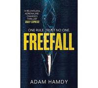 Freefall: the explosive thriller (Pendulum Series 2) (John Wallace 2) - [Version Originale] Inconnu (Auteur)