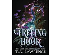 Freeing Hook: A Dark Fantasy Peter Pan Retelling