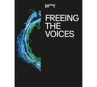 Freeing the Voices