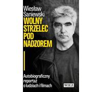 Freelance sous supervision - Wiesław Saniewski (Buch auf Polnisch)