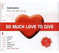 Freeloaders - So Much Love to Give [Import]