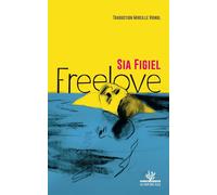 Freelove - Sia Figiel - Au Vent Des Iles - broché - Roman