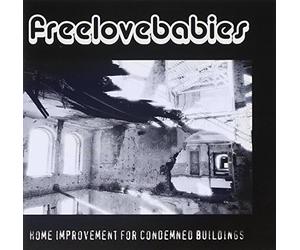 Freelovebabies - Home Improvement for Condemned Buildings