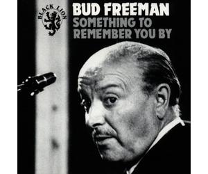 Freeman,Bud - Something to Remember You By