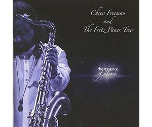 Freeman,Chico & Fritz Pauer T - Essence of Silence