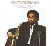 Freeman, Chico - Tangents [Import]